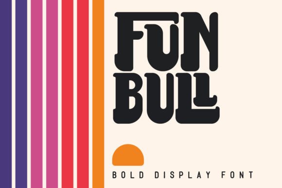 Fun Bull: A Retro-Modern Typeface for Creative Projects