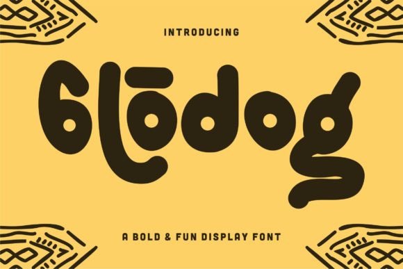 Glodog: The Bold Display Font for Digital Marketers