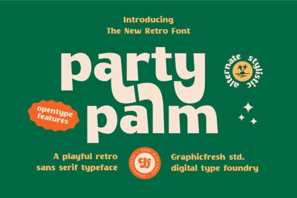How the Party Palm Font Makes Your Business Look Polished and Consistent