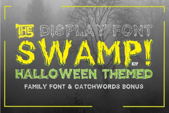 Swamp: A Spooky and Thick-Lettered Display Font