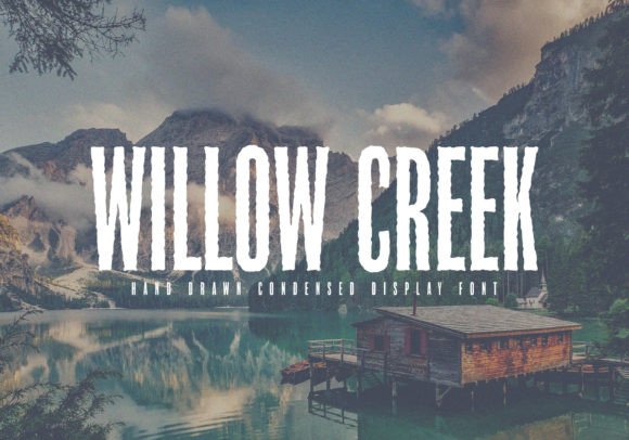 Willow Creek: The Perfect Display Font for Eye-Catching Campaigns